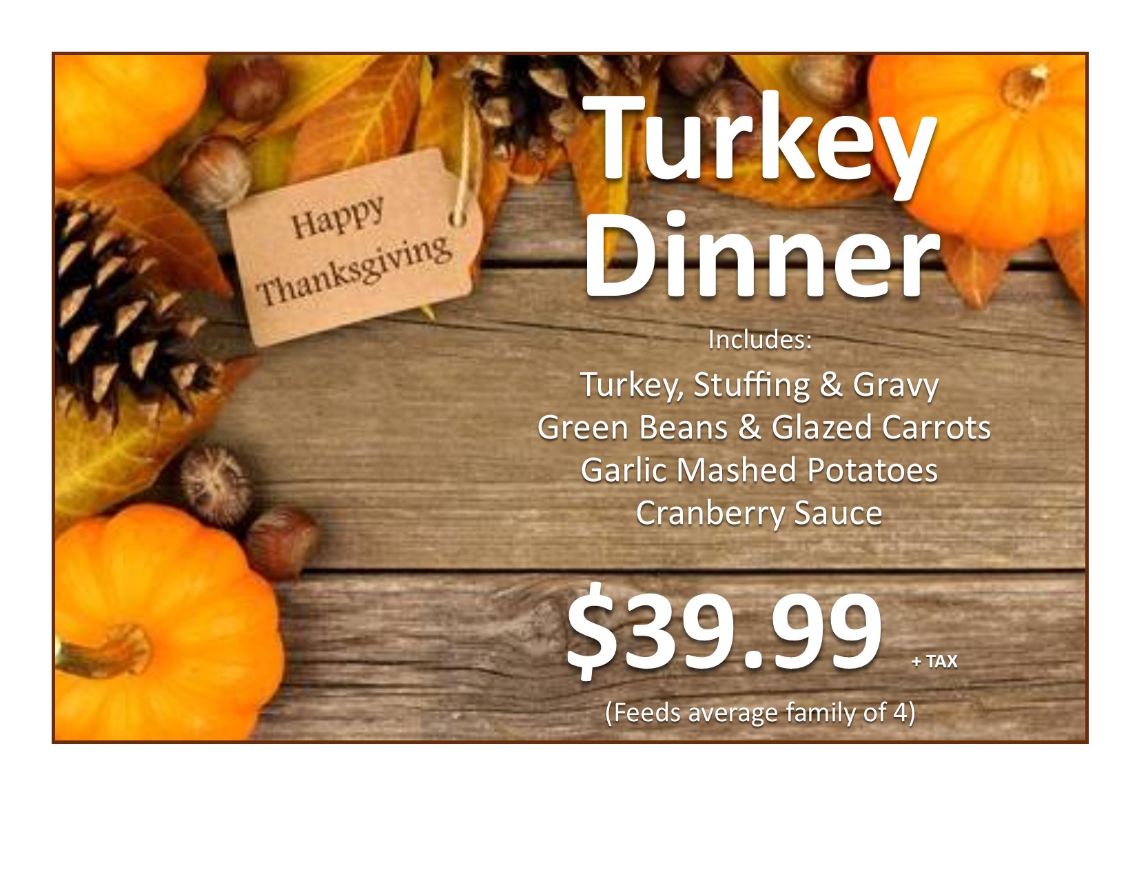 Turkey Dinners at Gourmet Express Humber Communiqué